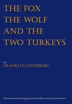 portada The Fox the Wolf & the Two Turkeys (en Inglés)