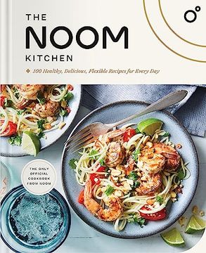 portada The Noom Kitchen: 100 Healthy, Delicious, Flexible Recipes for Everyday