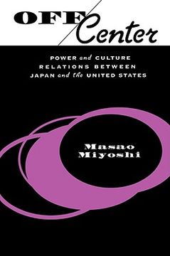 portada off center: power and culture relations between japan and the united states