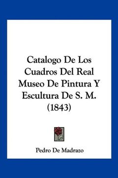 portada Catalogo de los Cuadros del Real Museo de Pintura y Escultura de s. M. (1843)
