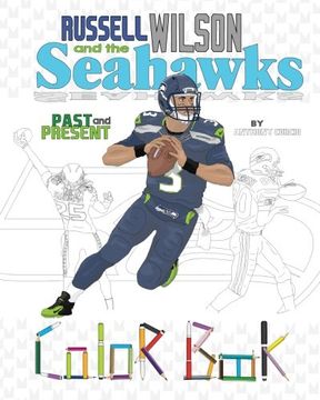 portada Russell Wilson and the Seahawks: Past and Present: A Detailed Coloring Book for Adults and Kids