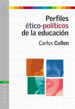 portada Perfiles Etico-Politicos de la Educacion (in Spanish)