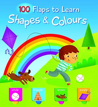 portada 100 Flaps to Learn: Shapes and Colours (en Inglés)