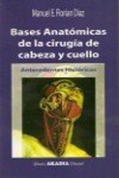 portada Bases Anatomicas de la Cirugia de Cabeza y Cuello: Antecedentes h Istoricos (in Spanish)