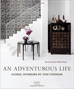 portada An Adventurous Life: Global Interiors by Tom Stringer