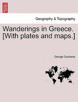 portada wanderings in greece. [with plates and maps.] (en Inglés)