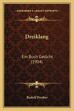 portada Dreiklang: Ein Buch Gedicht (1904) (en Alemán)