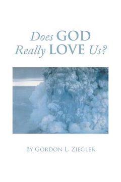 portada Does God Really Love Us? (en Inglés)