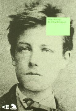 Vida y Hechos de Arthur Rimbaud