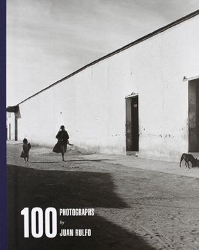 portada 100 Photographs by Juan Rulfo 