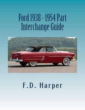 portada Ford 1938 - 1954 Part Interchange Guide (en Inglés)