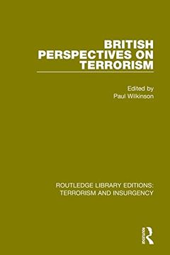 portada British Perspectives on Terrorism (Rle: Terrorism & Insurgency) (Routledge Library Editions: Terrorism and Insurgency) (en Inglés)