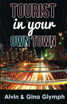 portada Tourist in Your Own Town