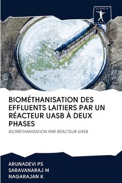 portada Biométhanisation Des Effluents Laitiers Par Un Réacteur Uasb À Deux Phases (en Francés)