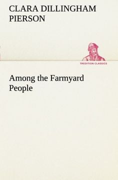 portada Among the Farmyard People (TREDITION CLASSICS)