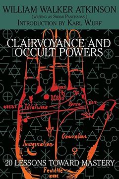 portada Clairvoyance and Occult Powers: 20 Lessons Toward Mastery (in English)