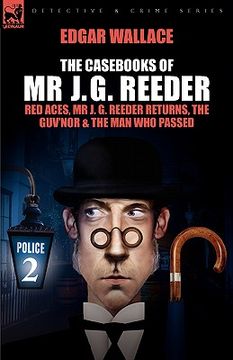 portada the cass of mr j. g. reeder: book 2-red aces, mr j. g. reeder returns, the guv'nor & the man who passed (en Inglés)