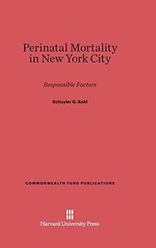 portada Perinatal Mortality in new York City (Commonwealth Fund Publications) (en Inglés)