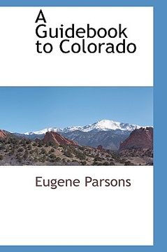 portada a guid to colorado (en Inglés)