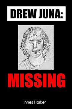 portada Drew Juna: Missing (en Inglés)