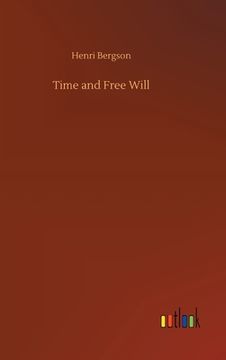 portada Time and Free Will (Libro en Inglés)