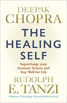 portada The Healing Self: Supercharge Your Immune System and Stay Well for Life (en Inglés)