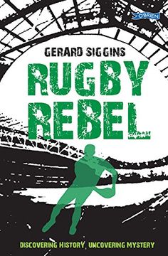 portada Rugby Rebel: Discovering History - Uncovering Mystery (Rugby Spirit)