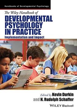 portada The Wiley Handbook of Developmental Psychology in Practice: Implementation and Impact (en Inglés)