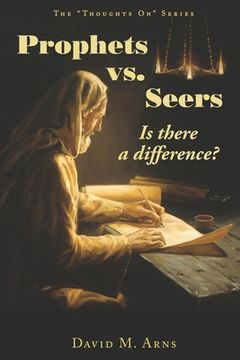 portada Prophets vs. Seers: Is There a Difference?
