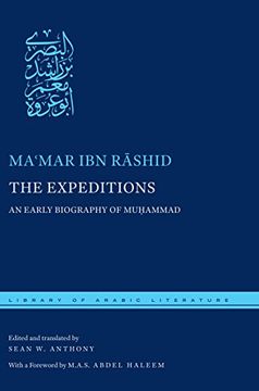 portada The Expeditions: An Early Biography of Muhammad (Library of Arabic Literature) (en Inglés)