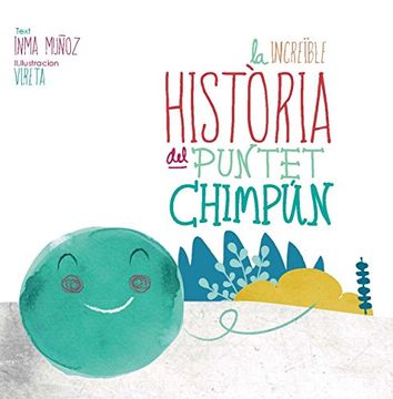 portada La Increïble Història del Puntet Chimpún (en Catalá)