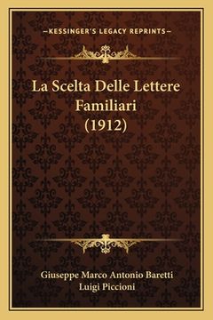 portada La Scelta Delle Lettere Familiari (1912) (in Italian)