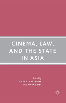 portada Cinema, Law, and the State in Asia (en Inglés)