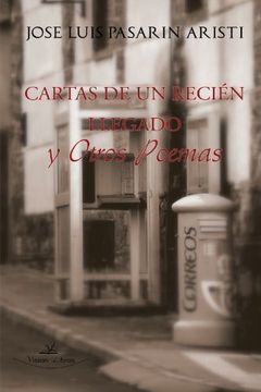 portada Cartas de un Recien Llegado y Otros Poemas (in Spanish)