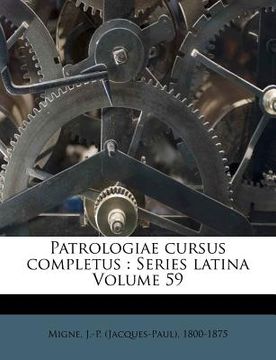 portada Patrologiae cursus completus: Series latina Volume 59 (in Latin)