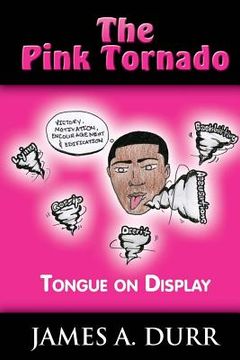 portada The PinkTornado: Tongue on Display (en Inglés)