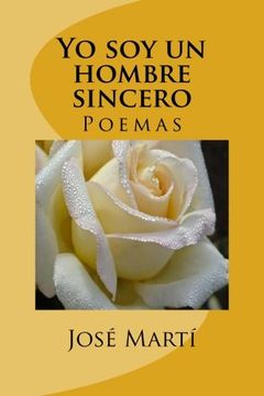 portada Yo soy un Hombre Sincero: Poemas (in Spanish)