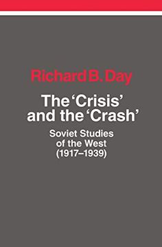 portada The Crisis and the Crash: Soviet Studies of the West (1917-1939) (en Inglés)
