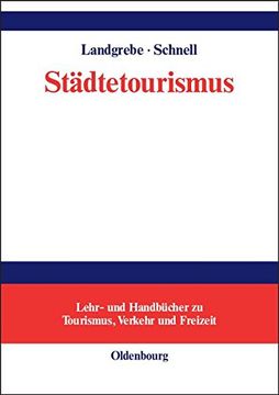 portada Stadtetourismus (Lehr- Und Handbucher Zu Tourismus, Verkehr Und Freizeit)