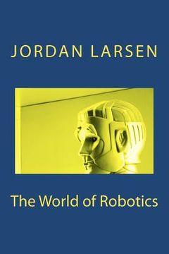 portada the world of robotics (in English)