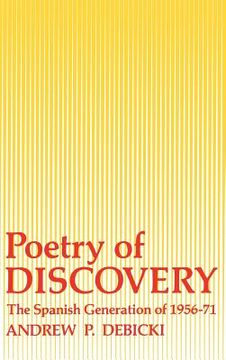 portada poetry of discovery: the spanish generation of 1956-1971 (in English)
