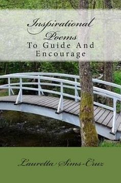 portada Inspirational Poems: To Guide and Encourage (en Inglés)