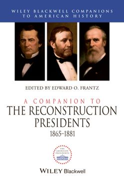 portada A Companion to the Reconstruction Presidents, 1865 - 1881 (en Inglés)