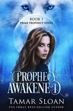 portada Prophecy Awakened: Prime Prophecy Series Book 1 (in English)