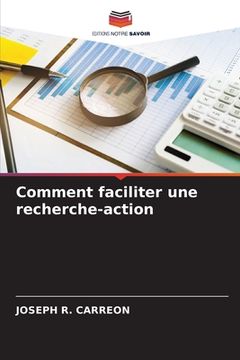 portada Comment faciliter une recherche-action (en Francés)