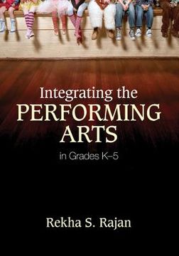 portada integrating the performing arts in grades k-5