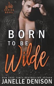 portada Born to be Wilde (Wilde Series) (en Inglés)