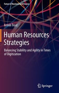 portada Human Resources Strategies: Balancing Stability and Agility in Times of Digitization (en Inglés)