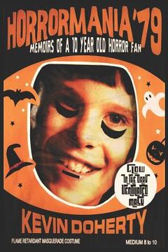 portada Horrormania '79: Memoirs of a Ten Year old Horror Fan (en Inglés)