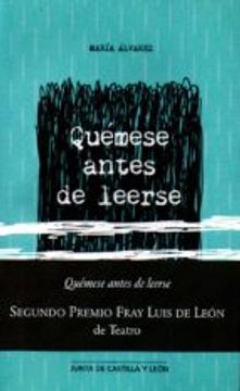portada QUEMESE ANTES DE LEERSE (2º PREMIO FRAY LUIS DE LEON TEATRO 2016) (En pape